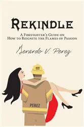 Book cover of Rekindle by Gerardo V. Perez