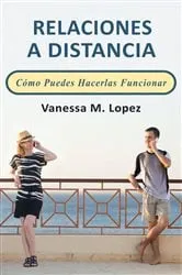 Book cover of Relaciones A Distancia: Cómo Puedes Hacerlas Funcionar by Unknown