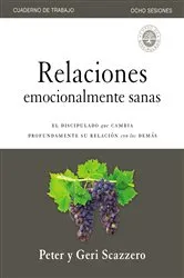 Book cover of Relaciones emocionalmente sanas – Guía de estudio by Peter Scazzero