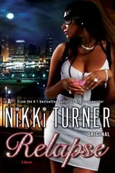 Book cover of Relapse by Nikki Turner