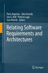 Book cover of Relating Software Requirements and Architectures by Paris Avgeriou