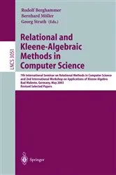 Book cover of Relational and Kleene-Algebraic Methods in Computer Science by R. Berghammer