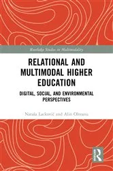 Book cover of Relational and Multimodal Higher Education by Nataša Lacković