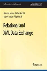 Book cover of Relational and XML Data Exchange by Marcelo Arenas
