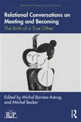 Book cover of Relational Conversations on Meeting and Becoming by Michal Barnea-Astrog