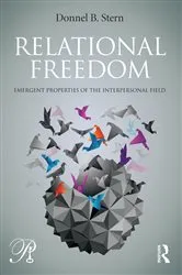 Book cover of Relational Freedom by Donnel Stern