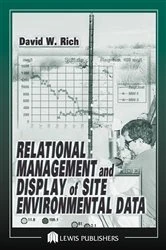 Book cover of Relational Management and Display of Site Environmental Data by David Rich