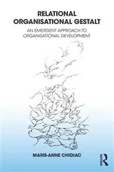 Book cover of Relational Organisational Gestalt by Marie-Anne Chidiac