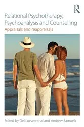 Book cover of Relational Psychotherapy, Psychoanalysis and Counselling by Del Loewenthal