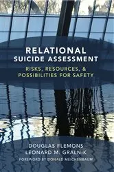 Book cover of Relational Suicide Assessment: Risks, Resources, and Possibilities for Safety by Douglas Flemons