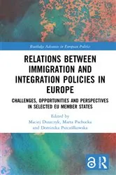 Book cover of Relations between Immigration and Integration Policies in Europe by Maciej Duszczyk