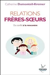 Book cover of Relations frères-soeurs (Nouvelle édition) by Catherine Dumonteil-Kremer
