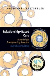 Book cover of Relationship-Based Care by Mary Koloroutis