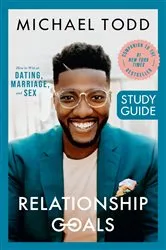 Book cover of Relationship Goals Study Guide by Michael Todd