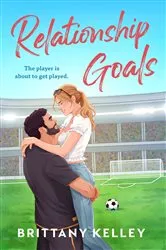 Book cover of Relationship Goals by Michael Todd
