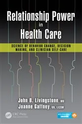 Book cover of Relationship Power in Health Care by John B. Livingstone M.D.