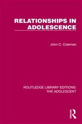 Book cover of Relationships in Adolescence by John C. Coleman