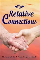 Book cover of Relative Connections by F. Sharon Swope