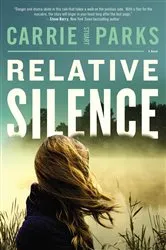 Book cover of Relative Silence by Carrie Stuart Parks