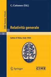 Book cover of Relatività generale by C. Cattaneo