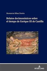 Book cover of Relatos decimonónicos sobre el tiempo de Enrique III de Castilla by Montserrat Ribao Pereira