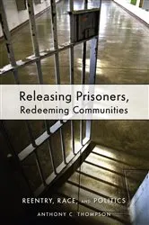 Book cover of Releasing Prisoners, Redeeming Communities by Unknown