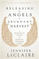 Book cover of Releasing the Angels of Abundant Harvest by Jennifer LeClaire