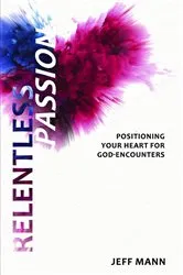 Book cover of Relentless Passion (3rd ed.) by Jeff Mann