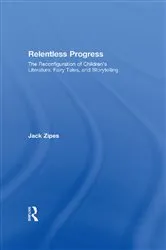 Book cover of Relentless Progress by Jack Zipes