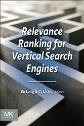 Book cover of Relevance Ranking for Vertical Search Engines by Bo Long