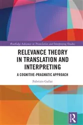 Book cover of Relevance Theory in Translation and Interpreting by Fabrizio Gallai