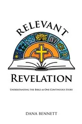 Book cover of Relevant Revelation by Dana Bennett