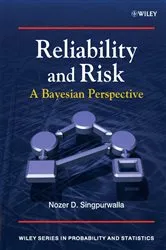 Book cover of Reliability and Risk by Nozer D. Singpurwalla