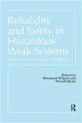 Book cover of Reliability and Safety In Hazardous Work Systems by Berlin Bernhard Wilpert Technische Universitaet
