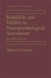 Book cover of Reliability and Validity in Neuropsychological Assessment (2nd ed.) by Michael D. Franzen