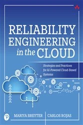Book cover of Reliability Engineering in the Cloud by Mariya Breyter