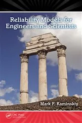 Book cover of Reliability Models for Engineers and Scientists by Mark P. Kaminskiy