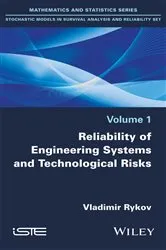Book cover of Reliability of Engineering Systems and Technological Risk by Vladimir Rykov