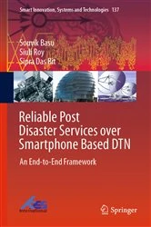 Book cover of Reliable Post Disaster Services over Smartphone Based DTN by Souvik Basu