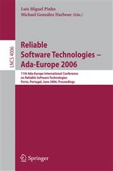 Book cover of Reliable Software Technologies -- Ada-Europe 2006 by Luís Miguel Pinho