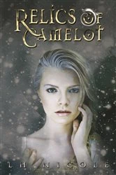 Book cover of Relics of Camelot by L.H. Nicole