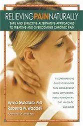 Book cover of Relieving Pain Naturally by Sylvia Goldfarb