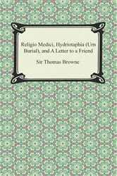 Book cover of Religio Medici, Hydriotaphia (Urn Burial), and A Letter to a Friend by Sir Thomas Browne