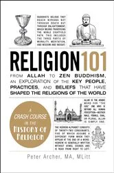 Book cover of Religion 101 by Peter Archer