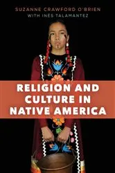 Book cover of Religion and Culture in Native America by Suzanne Crawford O'Brien