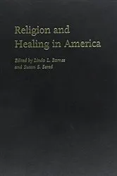Book cover of Religion and Healing in America by Unknown