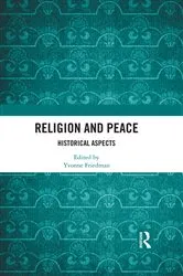 Book cover of Religion and Peace by Yvonne Friedman