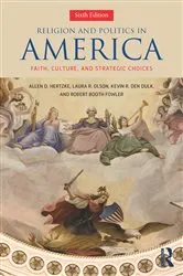 Book cover of Religion and Politics in America (6th ed.) by Allen D. Hertzke