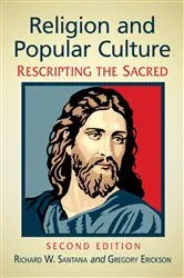 Book cover of Religion and Popular Culture by Richard W. Santana