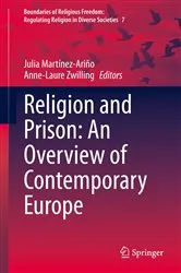 Book cover of Religion and Prison: An Overview of Contemporary Europe by Julia Martínez-Ariño